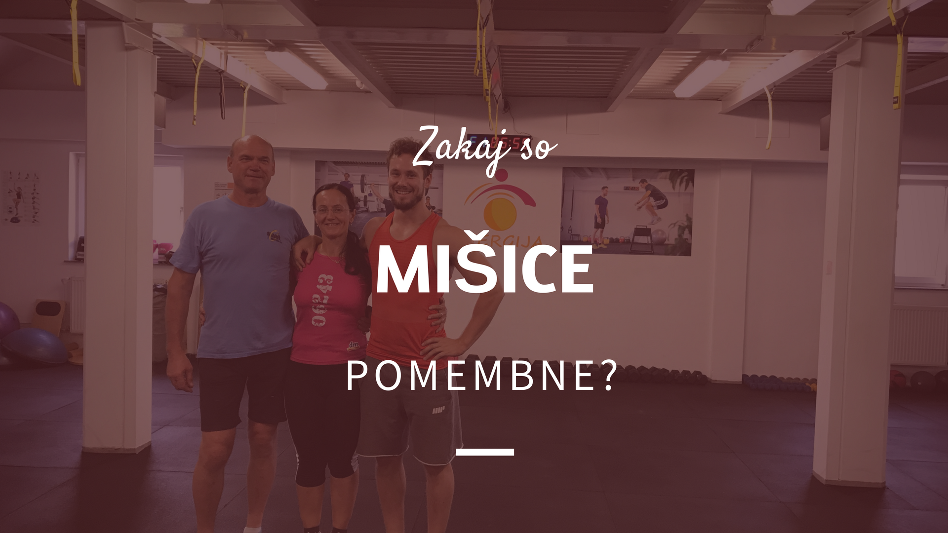 You are currently viewing Zakaj so mišice pomembne?