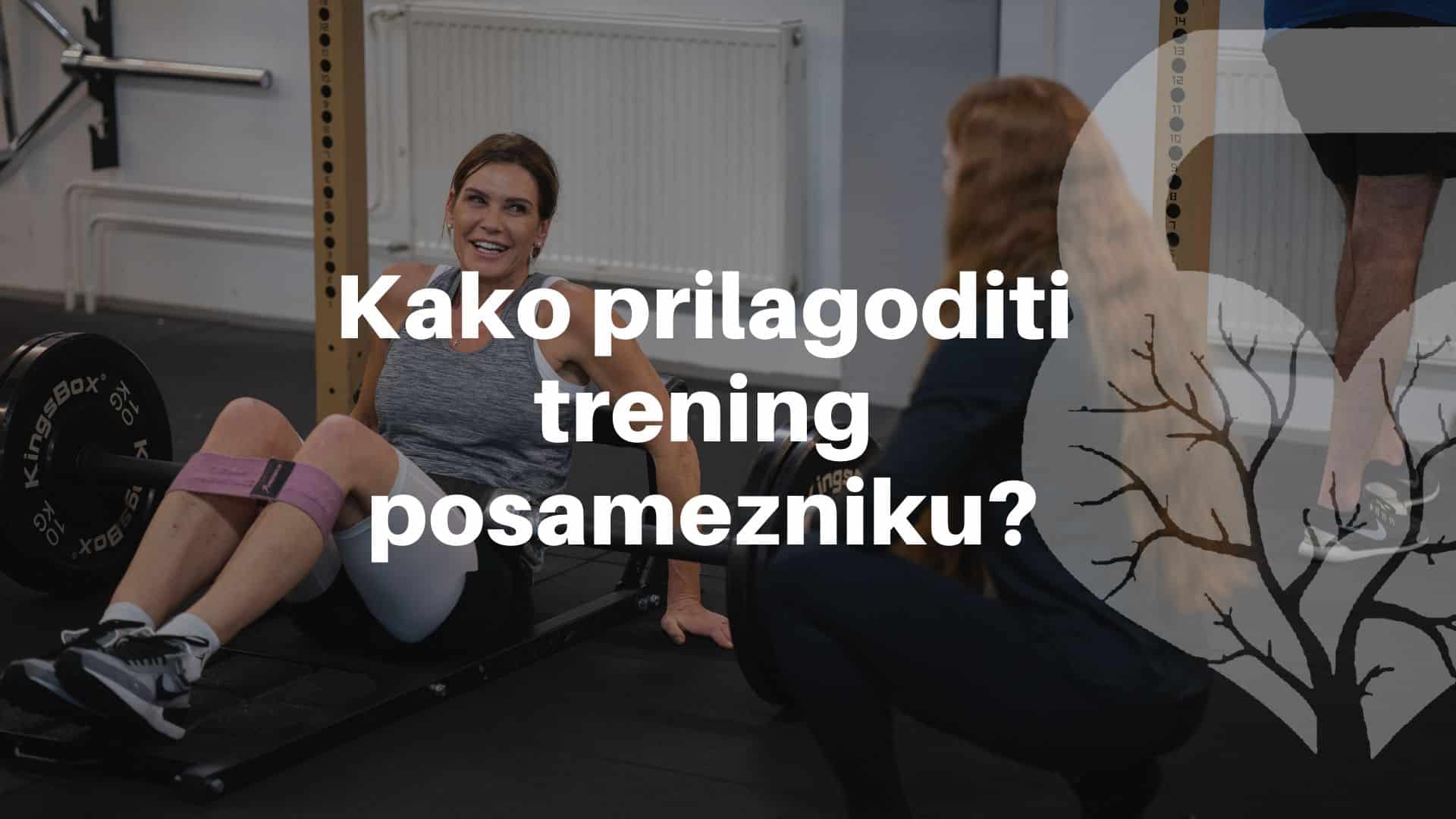 Read more about the article Kako prilagoditi trening posamezniku?